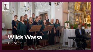 Wilds Wassa - die SEER | Hochzeit | Just Sing Chor Cover