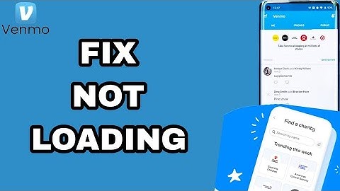 How To Fix And Solve Not Loading On Venmo App | Final Solution