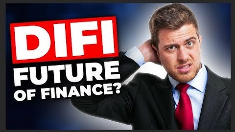 How Can DeFi Revolutionize Our Financial System As We Know It