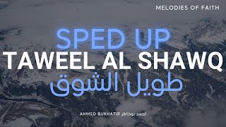 Taweel Al Shawq Sped Up Translation W Lyricsنشيد طويل الشوق ترجمة وكلمات احمد بوخاطر مسرعه