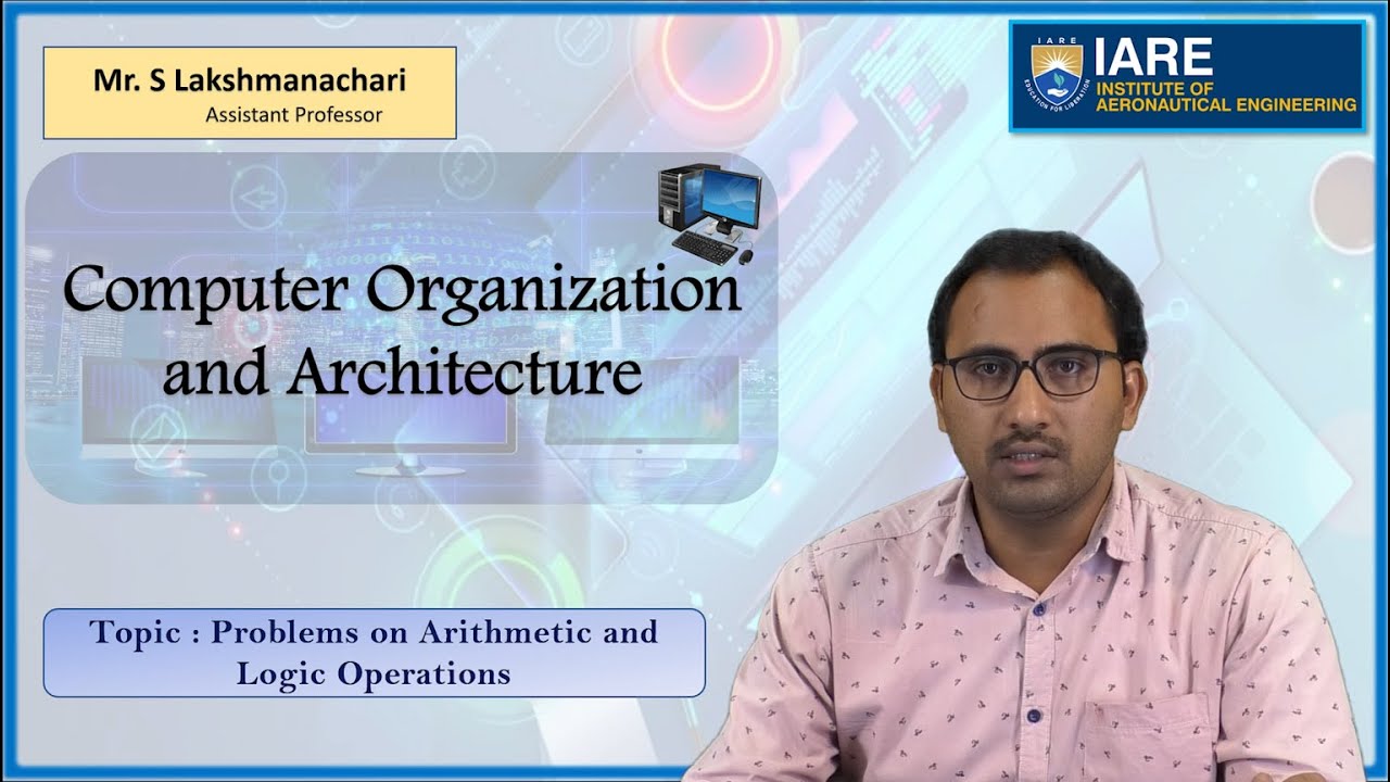Problems on Arithmetic and Logic Operations by Mr. S Lakshmanachari ...