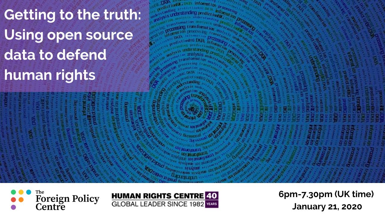 Getting to the truth: Using open source data to defend human rights ...