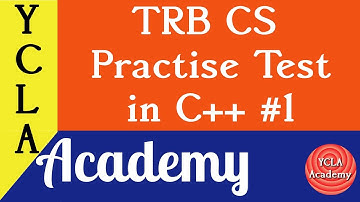 TRB CS Practise C++ Test | FREE Test-series  | TRB CS Coaching | YCLA Academy
