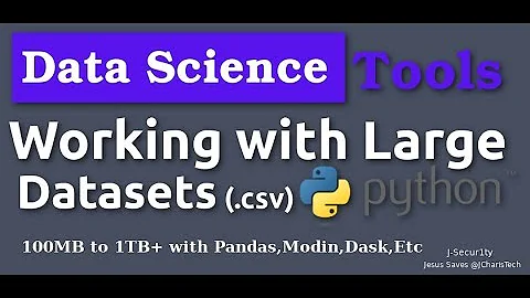 Data Science Tools: Working with Large Datasets(CSV Files) in Python[2019]