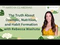 The Skinny On Ozempic, Nutrition, and Habit Formation - with Rebecca Washuta