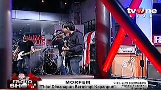 Video thumbnail of "MORFEM - 1 @RadioShow_TVOne"