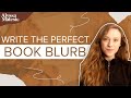 How to write the perfect book blurb for your query letter dos and donts