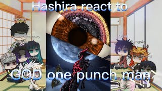 Hashira React To One Punch Man God Part 33