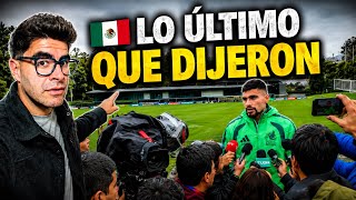 😳 Lo último que dijeron los jugadores de México antes del Mundial 🇲🇽 