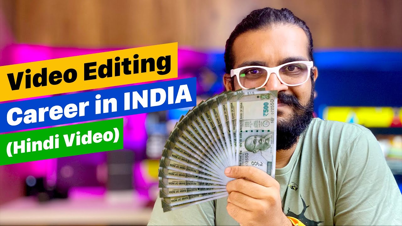 Video Editor Career Jobs And Salary In INDIA Hindi YouTube