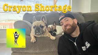 Crayon Shortage