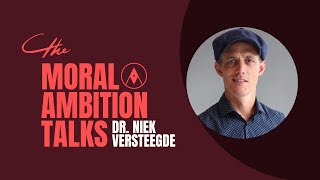 Dr. Niek Versteegde on Scalable Solutions for Healthcare Challenges | Moral Ambition Talks