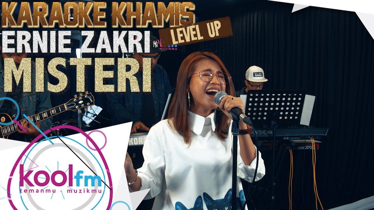 ERNIE ZAKRI - Misteri | Karaoke Khamis Level Up!