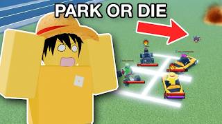 ROBLOX PARK OR DIE IS INTENSE