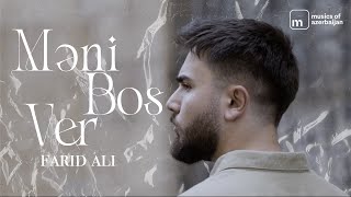 Farid Ali — Məni Boş Ver (Rəsmi Musiqi Videosu) Resimi