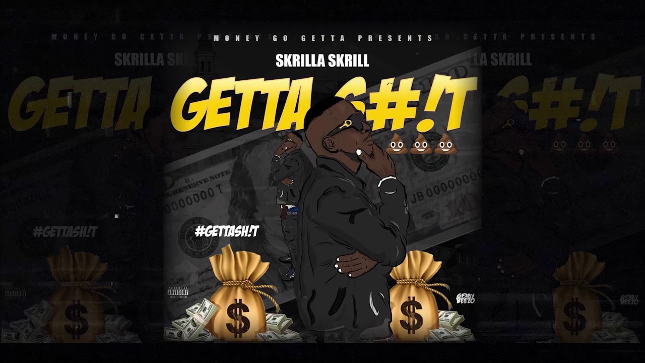 Skrilla Skrill- Getta Intro (2018)