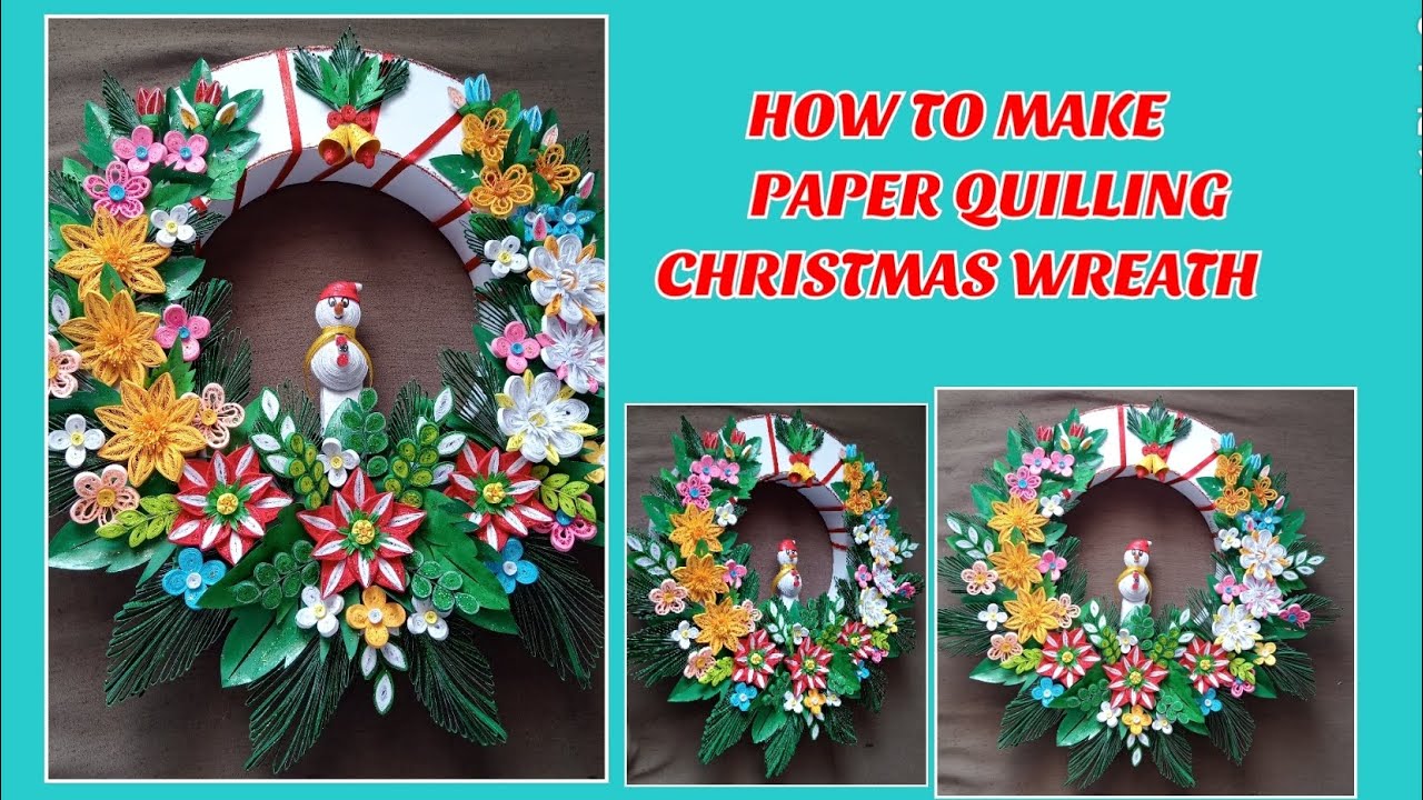 HOW TO MAKE PAPER QUILLING CHRISTMAS WREATH/DIY CRAFT/PAPER ARTS/PAPER