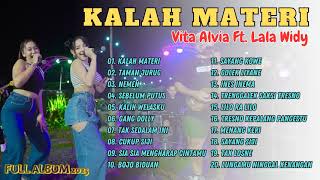 Vita Alvia Ft. Lala Widy | KALAH MATERI - TAMAN JURUG - NEMEN | FULL ALBUM 2023