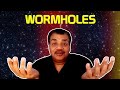 Neil deGrasse Tyson Explains Wormholes