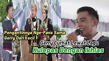 Musim Corona Nekat Ngundang Gerry Mahesa Cover Lagunya Lesti - Kulepas Dengan Ikhlas