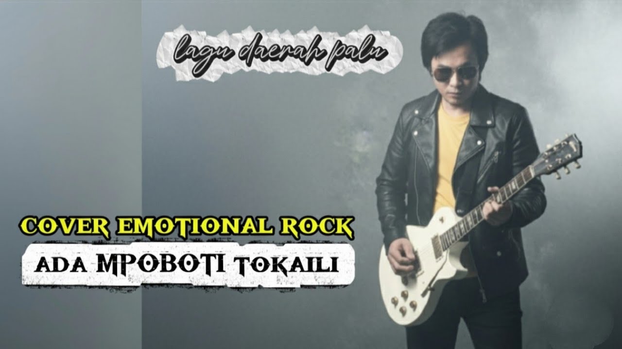 Lagu daerah Kaili, ada mpoboti tokaili - Ahsan intjemakkah | Cover lagu emotional rock