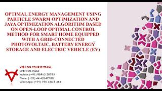 OPTIMAL ENERGY MANAGEMENT-PSO AND JAYA ALGORITHM-SMART HOME WITH PV, BATTERY AND ELECTRIC VEHICLE