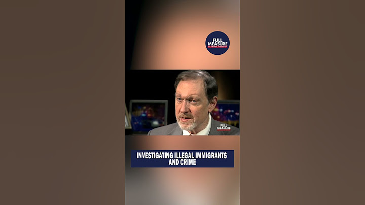 Investigating illegal immigrants and crime.