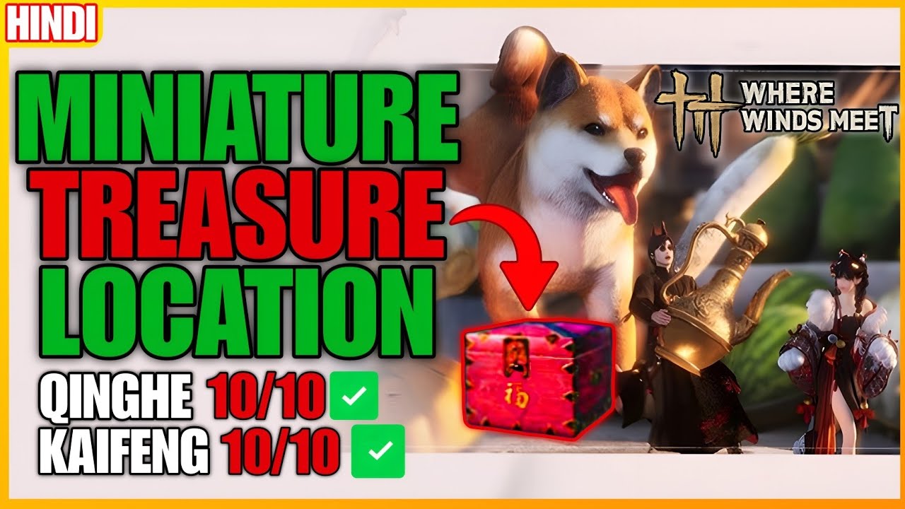 Miniature Treasure Locations in Where Winds Meet | All Locations 20/20 (Hindi) 