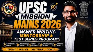 UPSC Mains 2026: Stop Reading More, Start Writing Better | Complete Mentorship Program