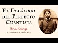 El Decálogo del Perfecto Cuentista   Horacio Quiroga   Audio Corregido