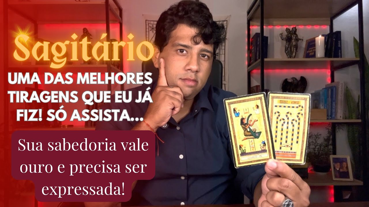 SAGITÁRIO♐️UMA DAS MELHORES TIRAGENS QUE EU JÁ FIZ! SÓ ASSISTA…🔥SUA SABEDORIA VALE OURO, EXPRESSE-A!