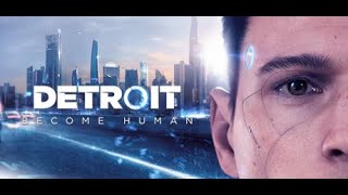 Detroit Become Human#2～すごく楽しみにしてたやつ