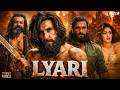 Lyari Full Action Movie 2026 | Ranveer Singh | Ananya P | Bobby Deol | Latest Bollywood Movie 2026