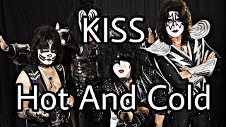 KISS - Hot And Cold (Lyric Video)