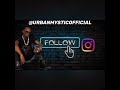 URBAN MYSTIC I REFUSE TRACK WITH BACKGROUNDS Instagram Urbanmysticofficial mp3