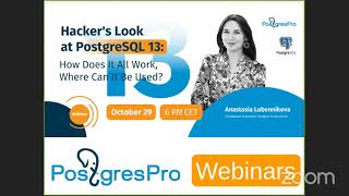 Hacker's Look at PostgreSQL 13 - Anastasia Lubennikova