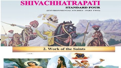 Environmental Studies ( Part-2 ) STD 4 Shivchatrapati . Lesson no. 2 Work of Saints.