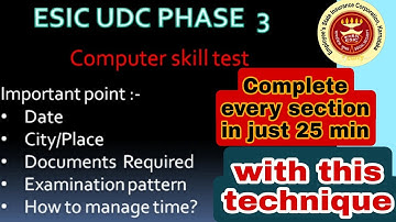 All Doubt Clear Regarding ESIC UDC phase 3  computer skill test. Complete every section in 25min.