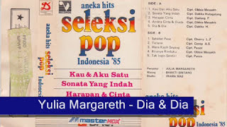Yulia Margareth   Dia & Dia