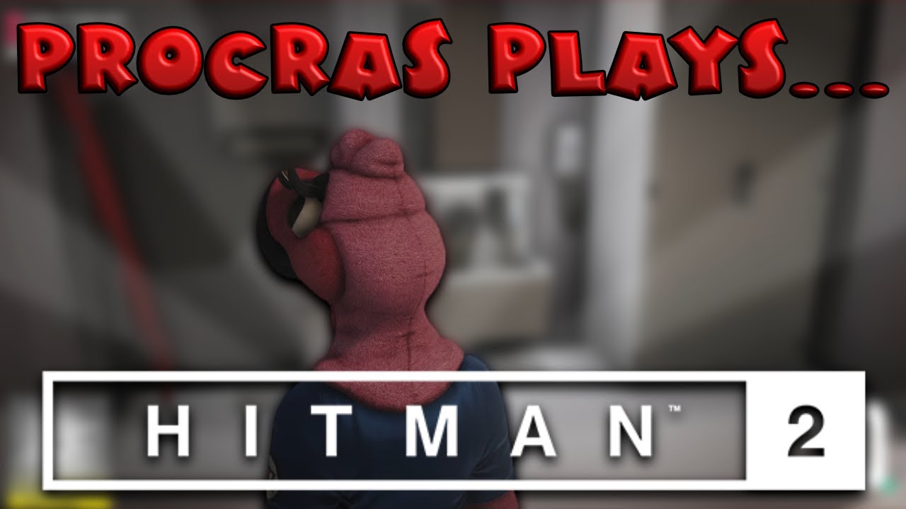 The Procrastinator Plays: Hitman 2 - Episode 1???