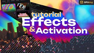 GPUDog Tutorial (1) - Activation and Effects