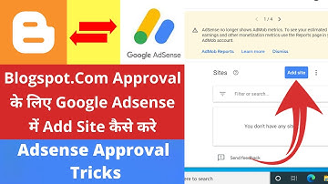 🌐 Blogspot.com Approval के लिए Google AdSense में Site कैसे Add करें 💻 | Step by Step Guide