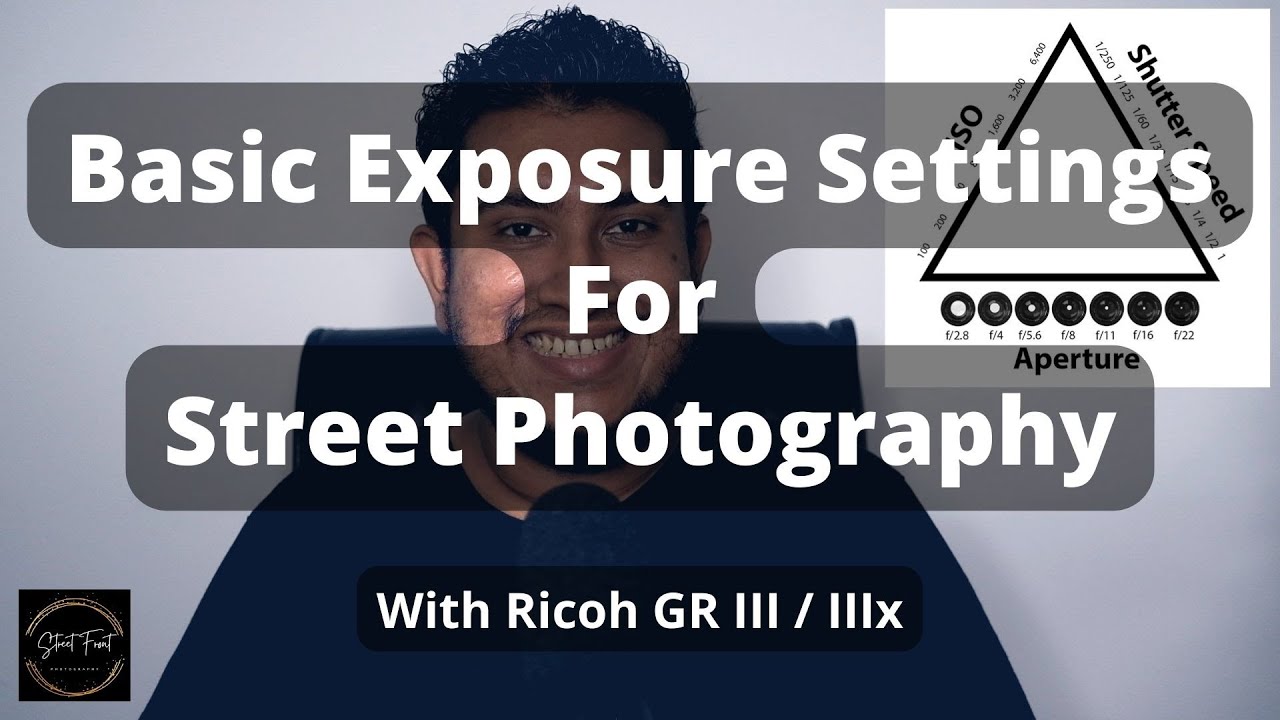 Basic Exposure Settings for Street Photography with Ricoh GR III / IIIx