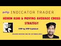 Trade Trends Easily Using Heikin Ashi + Moving Average Cross (TAMIL)