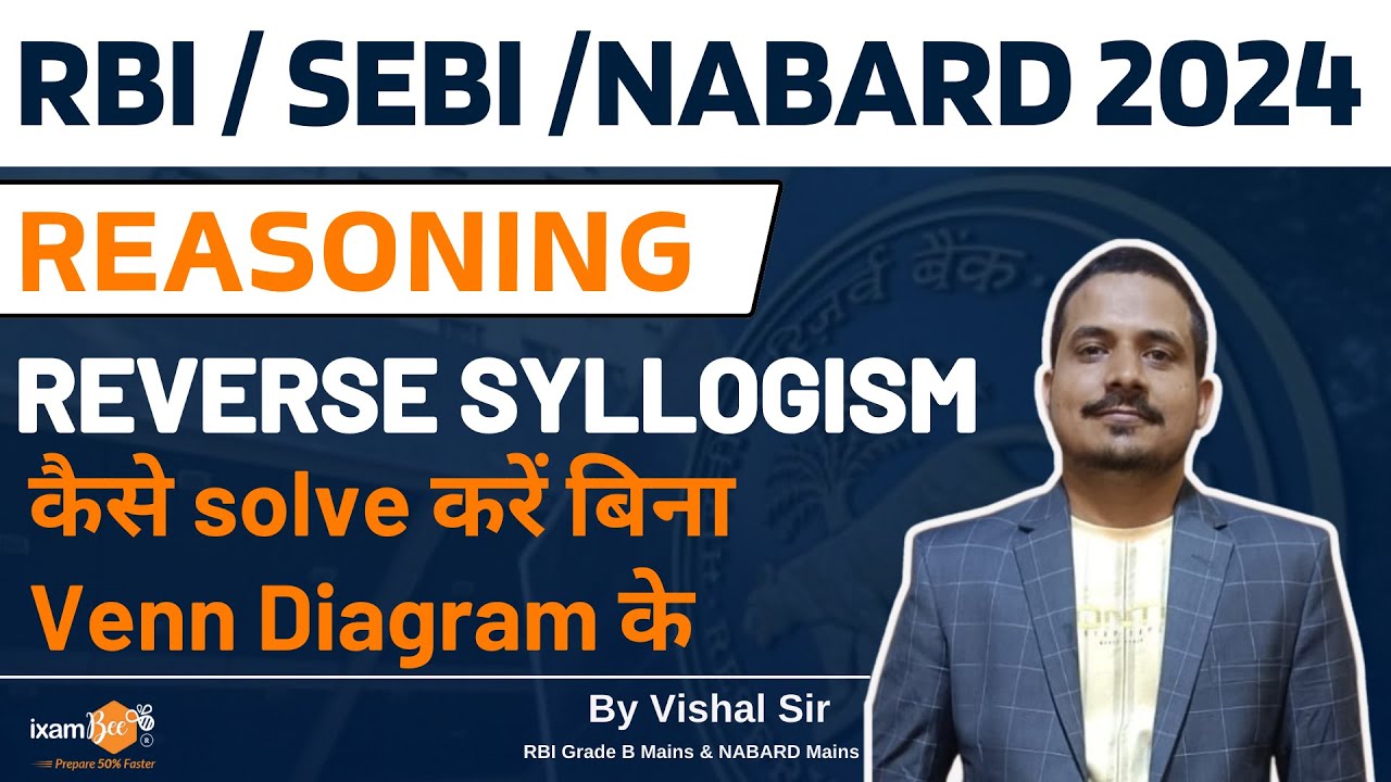 RBI Grade B 2024 || Reasoning || Reverse Syllogism for RBI Grade B ...