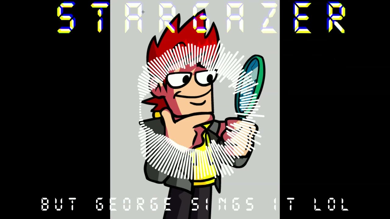FNF Stargazer but George Keithman sings it