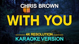 With You  Chris Brown karaoke Version
