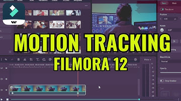 How To Use Motion Tracking In Filmora 12