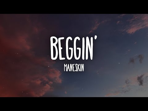 Måneskin - Beggin' (Lyrics/Testo)