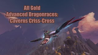 Caverns Criss-Cross Advanced Gold Tutorial